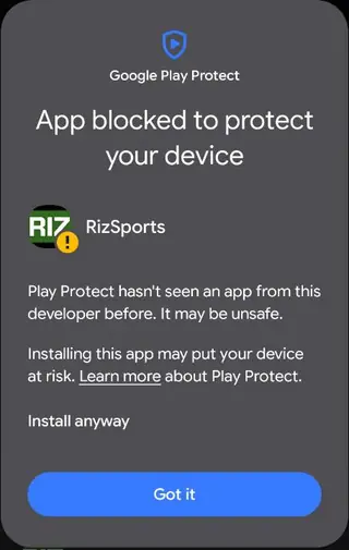 RizSports installation prompt from Google Play Protect. The Install anyway option is below the warning text and above the blue Got it button.